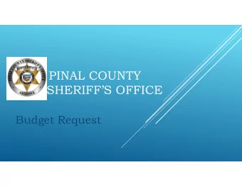 PINAL COUNTY  SHERIFFS OFFICE  Budget Request  TOTAL ADDITIONAL BUDGET REQUEST  $1,953,100