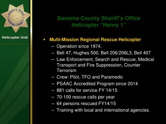 Sonoma County Sheriffs Office  Helicopter Henry 1    Multi-Mission Regional Rescue