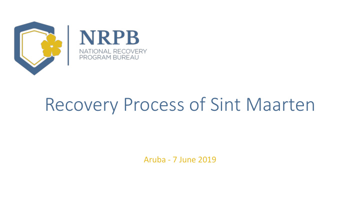 recovery process of sint maarten
