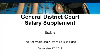 Salary Supplement  Update  The Honorable Lisa A. Mayne, Chief Judge  September 17, 2019  Supplement