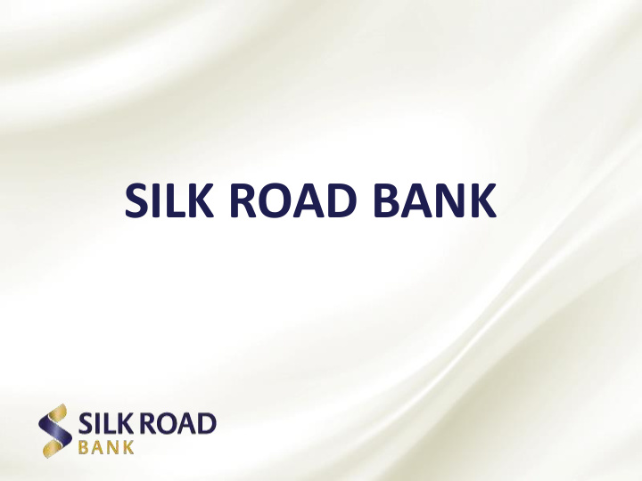 silk road bank one belt one road