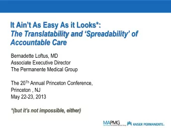It Aint As Easy As it Looks*: The Translatability and  Spreadability  of Accountable Care
