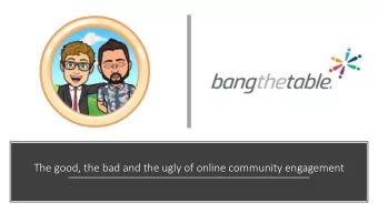 The good, the bad and the ugly of online community engagement  The good!  The Really  Good  The