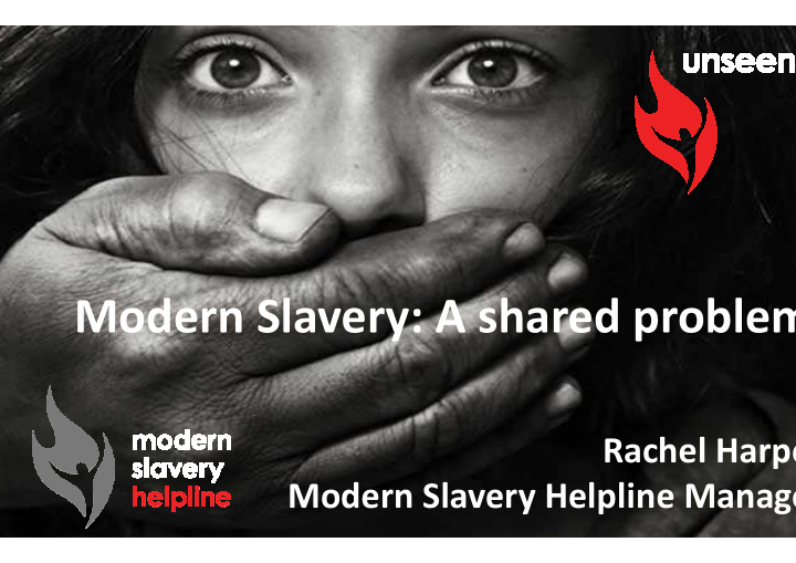 modern slavery a shared problem
