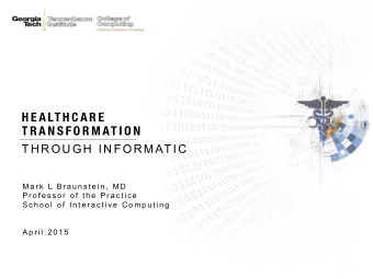 M a r k  L B r a u n s t e i n ,  M D  P r o f e s s o r  o f  t h e  P r a c t i c e S c h o o