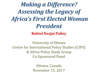Making a Difference?  Assessing the Legacy of  Africas First Elected Woman  President  Robtel
