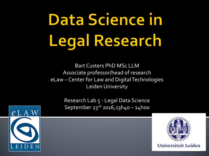 bart custers phd msc llm