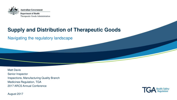 supply and distribution of therapeutic goods