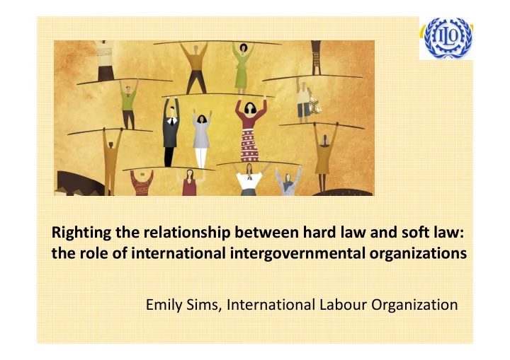 righting the relationship between hard law and soft law