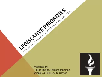 Presented by:  Brett Phelps, Ramona Martinez-  Salopek, &amp; Rikki-Lee G. Chavez  A DEFENSE