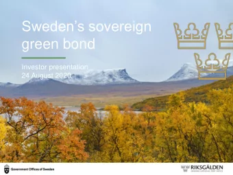 Swedens sovereign  green bond  Investor presentation  24 August 2020  Speakers  Per Bolund  Hans