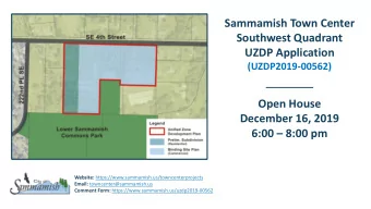 Sammamish Town Center  Southwest Quadrant  UZDP Application  (UZDP2019-00562)  Open House  December