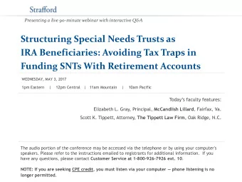 Structuring Special Needs Trusts as  IRA Beneficiaries: Avoiding Tax Traps in Funding SNTs With