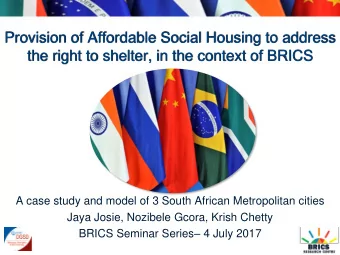 the right to shelter, in the context of BRICS  A case study and model of 3 South African