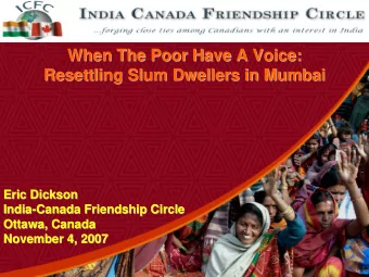 When The Poor Have A Voice:  When The Poor Have A Voice:  Resettling Slum Dwellers in Mumbai