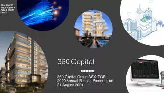 360 Capital Group ASX: TGP  2020 Annual Results Presentation  31 August 2020  REAL ASSETS  PRIVATE
