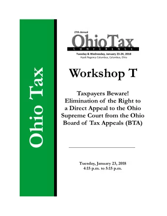 Ohio Tax  Taxpayers Beware!  Elimination of  the Right to  a Direct Appeal to the Ohio  Supreme