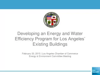 Existing Buildings  February 20, 2015 | Los Angeles Chamber of Commerce  Energy &amp; Environment