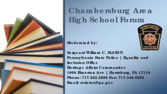 Chambe r  sbur  g Ar  e a  High Sc hool F  or  um  Mode r  ate d by:  Se r  ge ant William C. SL