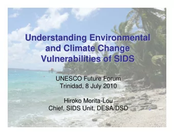 Understanding Environmental  Understanding Environmental  and Climate Change  and Climate Change