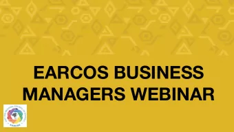 EARCOS BUSINESS  MANAGERS WEBINAR MEETING Purpose  To provide a time for EARCOS Business Managers