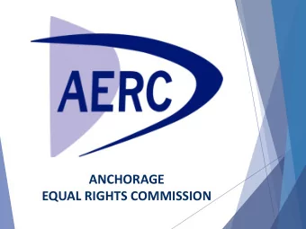ANCHORAGE  EQUAL RIGHTS COMMISSION  May 29, 2020 Worksession  Introduction  2020-2025 Strategic