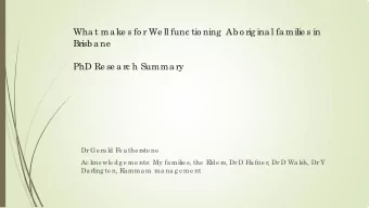 Wha t ma ke s fo r We ll func tio ning  Ab o rig ina l fa milie s in  Brisb a ne  PhD Re se a rc h