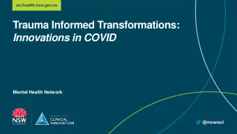 Innovations in COVID  Mental Health Network  Welcome  Linda Soars  ACI acknowledges the traditional