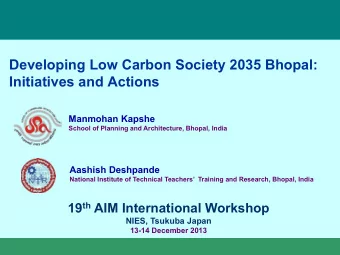 Initiatives and Actions  Manmohan Kapshe  School of Planning and Architecture, Bhopal, India