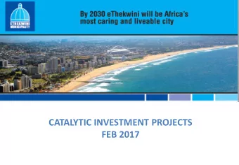 CATALYTIC INVESTMENT PROJECTS  FEB 2017  CONTENTS  1. CATALYTIC PROJECTS CRITERIA  2. CATALYTIC