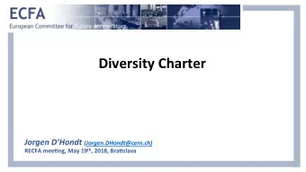 Diversity  Charter     Jorgen  DHondt   (Jorgen.DHondt@cern.ch)   RECFA