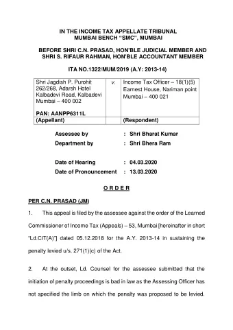 IN THE INCOME TAX APPELLATE TRIBUNAL MUMBAI BENCH  SMC , MUMBAI  BEFORE SHRI C.N. PRASAD,