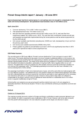 Finnair  Group in  nterim re  eport 1 Ja  anuary    30 June  e 2014  Improved p  passenger lo