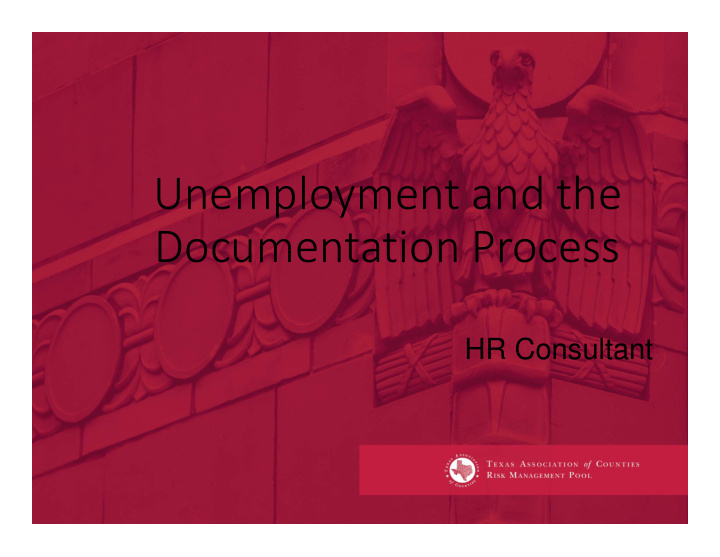 unemployment and the documentation process