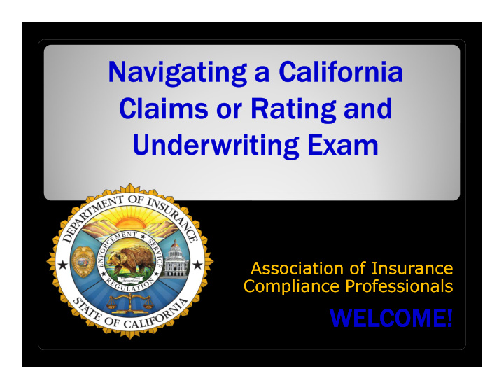 navigating a california claims or rating and underwriting