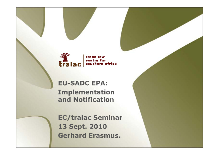 eu sadc epa implementation and notification ec tralac