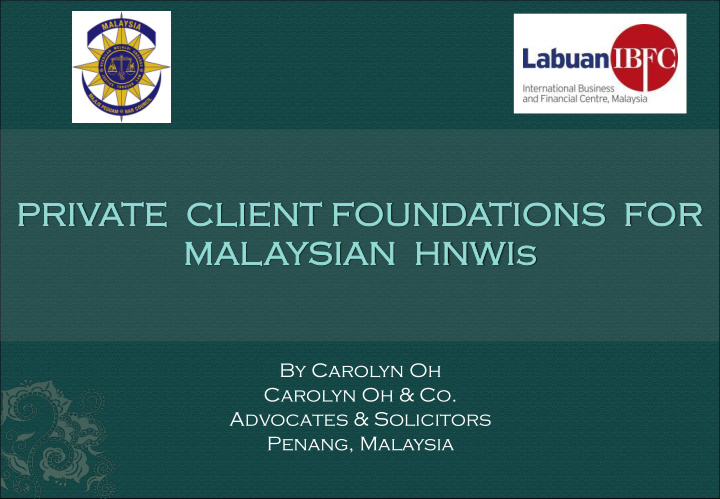 by carolyn oh carolyn oh co advocates solicitors penang