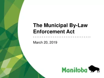 The Municipal By-Law  Enforcement Act