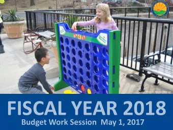 FISCAL YEAR 2018  Budget Work Session  May 1, 2017  Agenda  1.  Personnel Schedule  2.