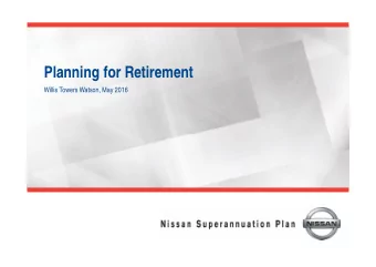 Planning for Retirement  Willis Towers Watson, May 2016  Disclaimer  The information in this