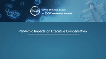 Pandemic Impacts on Executive Compensation  Ashleigh Newlin  Lynn DuBois  Matt Keene  Vice