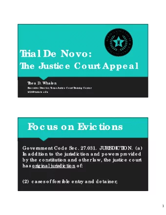 T  T  r  r  ial De  Novo:  ial De  Novo:  T  T  he  Justic e  Cour  he  Justic e  Cour  t Appe al