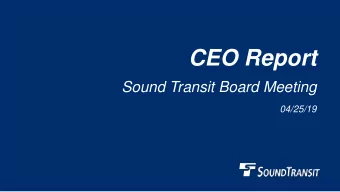 CEO Report  Sound Transit Board Meeting  04/25/19  Celebrating 50 Percent Completion  2