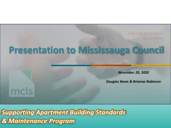 Presentation to Mississauga Council  November 20, 2020  Douglas Kwan &amp; Brianna Robinson