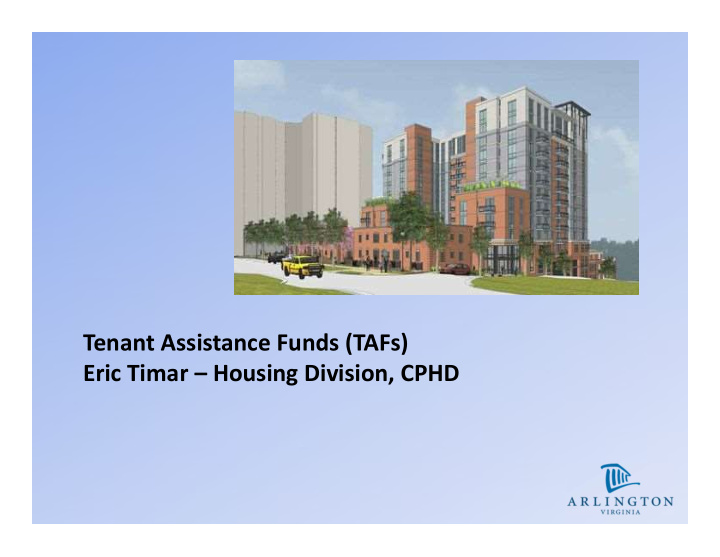 tenant assistance funds tafs eric timar housing division