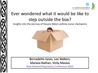 Ever wondered what it would be like to  step outside the box?  Insights into the journey of Hauora