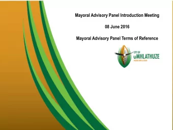 08 June 2016  Mayoral Advisory Panel Terms of Reference  Table of Contents  CoU Profile  Key