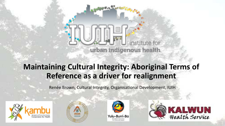 maintaining cultural integrity aboriginal terms of