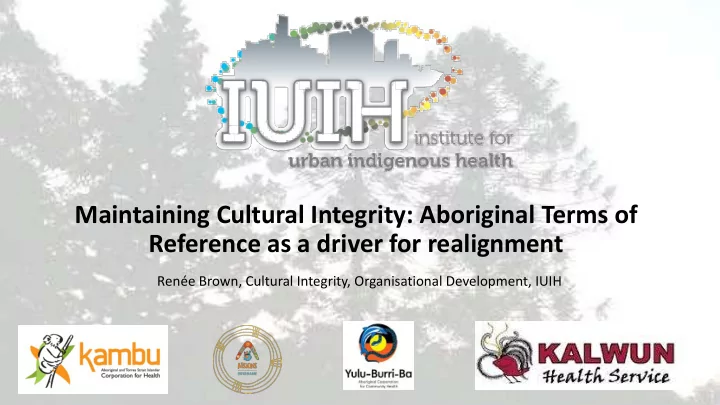 maintaining cultural integrity aboriginal terms of