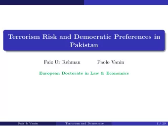 Terrorism Risk and Democratic Preferences in  Pakistan  Faiz Ur Rehman  Paolo Vanin  European